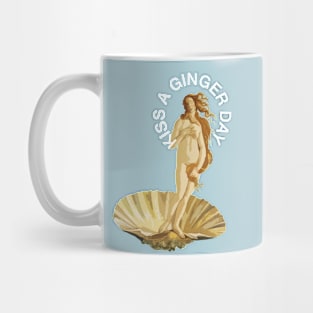 Kiss a Ginger Day - Birth of Venus Mug